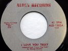 HAL DAVIS 45 I Love You Truly / King of Lovers ALDEN doo wop d1098