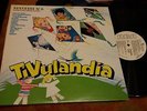 TIVULANDIA LP SUCCESSI N. 6 LE PIU' BELLE SIGLE ORIGINALI TELEVISIVE RCA PROMO