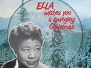 Ella Fitzgerald - Ella Wishes You A Swinging Christmas VINYL LP PICTURE DISC DOS