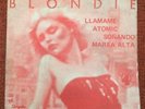 BLONDIE CHILE  EP WITH PS CALL ME 4 EXITOS 1980 EX GEM