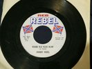 Rare Politically Incorrect 45 - Johnny Rebel - Kajun Klu Klux Klan - Rebel # 504