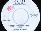 Northern Soul/Deep Soul 45 ARTHUR CONLEY Who's Fooling Who JOTIS promo HEAR