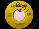 The Headliners  Vaughn-Ltd. 727  I Like You Girls/Sorry About That Rare Garage