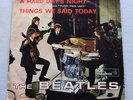 The BEATLES A - hard day's night/Things we said today 7