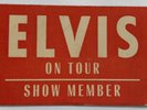 ELVIS PRESLEY- 100% GENUINE BACK STAGE STICK ON PASS-GREAT SELECTION LISTED