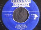 The Five Crowns, You're My Inspiration on Rainbow 179, Nice very early Doo-Wop