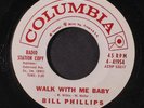 BILL PHILLIPS: Walk With Me Baby / Blues Are Settin' In 45 (dj) Oldies