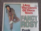 SINGLE--FANCY ROSY--I AM THE CLOWN OF DISCO TOWN--1977