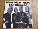 THE DAMNED, NEAT NEAT NEAT, 1977 1st ISSUE STIFF RECORDS 45 IN PICTURE SLEEVE.