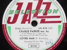CHARLIE PARKER LOVER MAN 78 rpm French JAZZ SELECTION