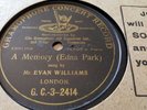 EVAN WILLIAMS A MEMORY-EDNA PARK GRAMOPHONE CONCERT G.C-3-2414