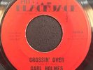Carl Holmes - Crossin’ Over / Soul Dance No. 3  Soul 45 Blackjack