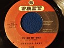 Barbara Dane RARE ORIGINAL NORTHERN SOUL 45 I'M ON MY WAY on 3 TREY 3012