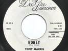 TONY HARRIS HONEY 60's Garage PROMO Single (Dee Gee) *HEAR