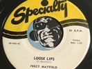 PERCY MAYFIELD R&B Blues 45 Specialty #485 Loose Lips b/w I Need Love So Bad