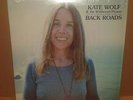 Kate Wolf & The Wildwood Flower Back Roads 1976 IN SHRINK LP Vinyl NM Jacket NM