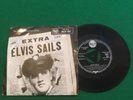 ELVIS PRESLEY ELVIS SAILS INTERVIEW RECORD  7