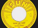 Rockabilly 45 on SUN - MACK OWEN - Walkin' And Talkin' / Somebody Just Like You