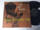 Oscar Peterson Trio LP On The Town ORIG MINT