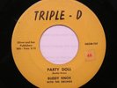 RARE: Buddy Knox Party Doll on Triple-D label, Jimmy Bowen on flip side, VG VG+ 