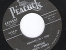 Black Gospel 45: Rev. Julius Cheeks - Tomorrow's Sun / Holy Wine - Peacock (VG+)
