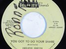 Northern Soul 45 HELENE SMITH You Got To Do Your Share DEEP CITY HEAR