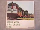 SONGS WITH A RAILROAD RING  VINYL RECORD LP   JOHN DEERE / TRAIN ON THE TRACKS