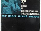 Brooks Berry & Scrapper Blackwell - My Heart Struck Sorrow LP - Bluesville