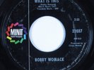 Crossover Soul 45 BOBBY WOMACK What Is This MINIT HEAR