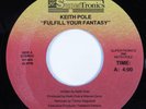 Modern Soul Boogie 45 KEITH POLE Fulfill Your Fantasy SUPERTRONICS VG+ HEAR