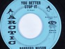 Northern Soul 45 BARBARA MASON You Better Stop It ARCTIC HEAR