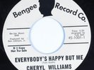 Northern Soul 45 CHERYL WILLIAMS Everybody's Happy But Me BENGEE HEAR