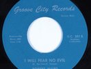 Northern Soul 45 ROBERT WARD I Will Fear No Evil GROOVE CITY VG+ HEAR