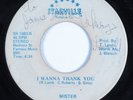 Modern Soul Boogie 45 MISTER I Wanna Thank You STARVILLE HEAR