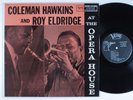 COLEMAN HAWKINS/ROY ELDRIDGE At The Opera House VERVE LP mono
