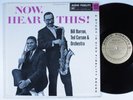 BILL BARRON/TED CURSON & ORCHESTRA Now Hear This  AUDIO FIDELITY LP