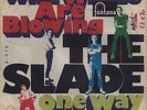 SLADE: Wild Winds Are Blowing (´69 / very rare orig. German FONTANA 7