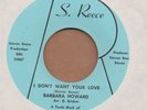BARBARA HOWARD: I Don't Want Your Love 45 S. Reece funk hear