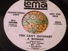 Top Northern Soul Dancer 45 Kell Osborne You Can't Outsmart a Woman LOMA HEAR