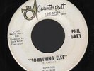 (Hear) 1968 Phil Gary Ohio Rockabilly / Rock & Roll 45 (Something Else)