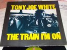 TONY JOE WHITE The Train I'm On WARNER BROS NMint Orig* MUSCLE SHOALS Soul Vocal