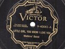 197. Watkins' Band - Little Girl, You Know I Love You & Tom's Rag - Vic. V-40041