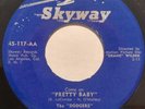 Orig the Dodgers, Come On Pretty Baby 45rpm record, guitar rockabilly RAB, RARE