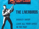 The Liverbirds:Diddley Daddy     Deutsche Starclub