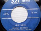 EUGENE GOLSTON Jimmy Olivers Soul Twisters 45 Rockabilly R&B 521 Recs JR958 HEAR
