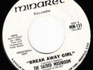 THE SACRED MUSHROOM 1967 US PROMO *BREAK AWAY GIRL/ BREAK AWAY GIRL* PSYCH