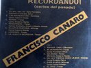 FRANCISCO CANARO *RECPRDANDO*SERIES DEL PASADO-EXTRA RECORDS-MADE IN USA LP 001