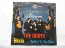 7” Beat Si. – THE BOOTS – Gloria / Walkin’ in The Sand – im Bildcover