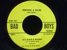 SLY SLICK & WICKED Confessin A Feeling / Love Gonna Pack Up RARE 45 7