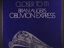 BRIAN AUGER'S OBLIVION EXPRESS: Closer To It  LP Sealed (promo embossed back co